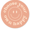 Choose Your Own Happy Sticker