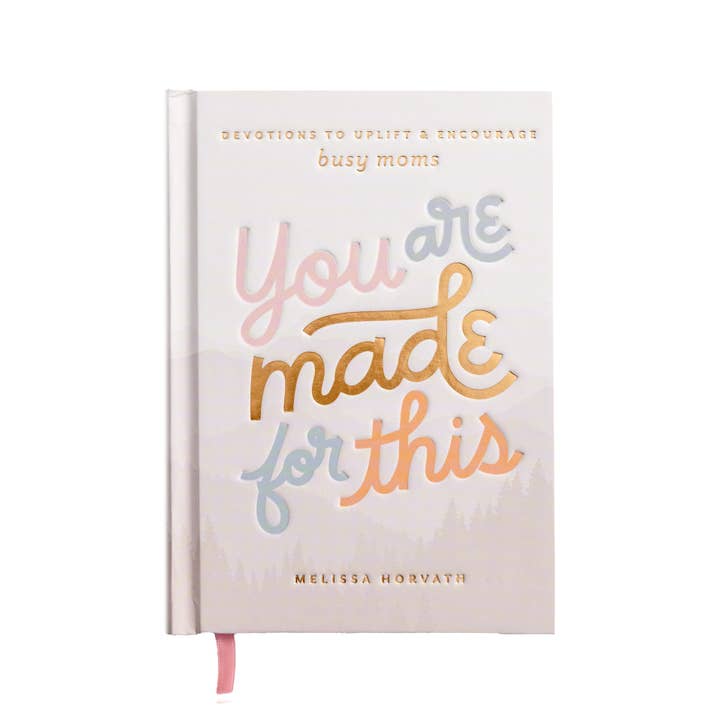 You Are Made For This Devotions Book